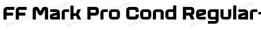 FF Mark Pro Cond Regular字体转换